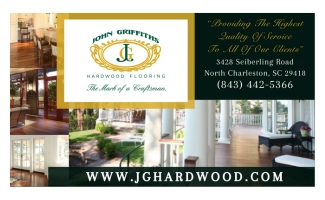 John Griffiths Hardwood Flooring North Charleston, South Carolina